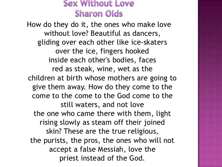 Sharon olds sex without love pics 100